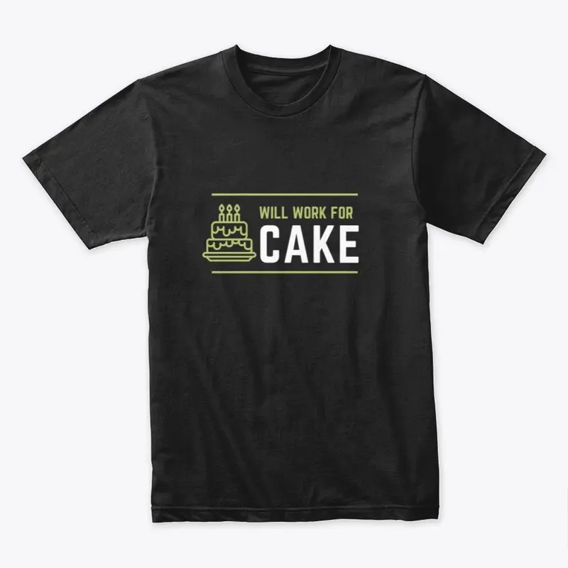 Will Work for Cake