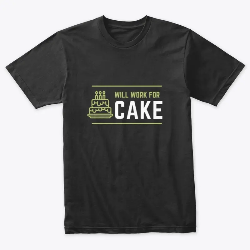 Will Work for Cake